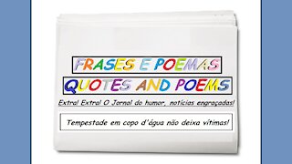 Notícias engraçadas: Tempestade em copo d'água não deixa vítimas! [Frases e Poemas]