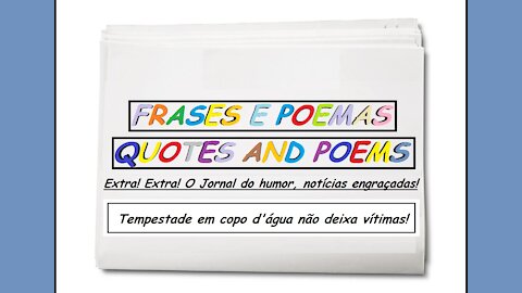 Notícias engraçadas: Tempestade em copo d'água não deixa vítimas! [Frases e Poemas]