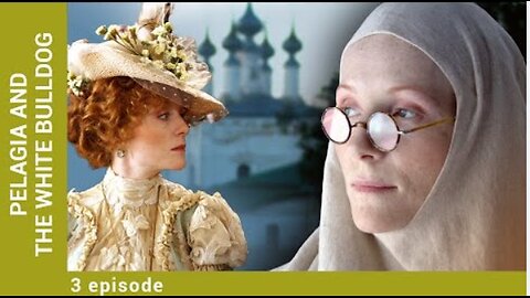 SISTER PELAGIA AND THE WHITE BULLDOG, Part 3