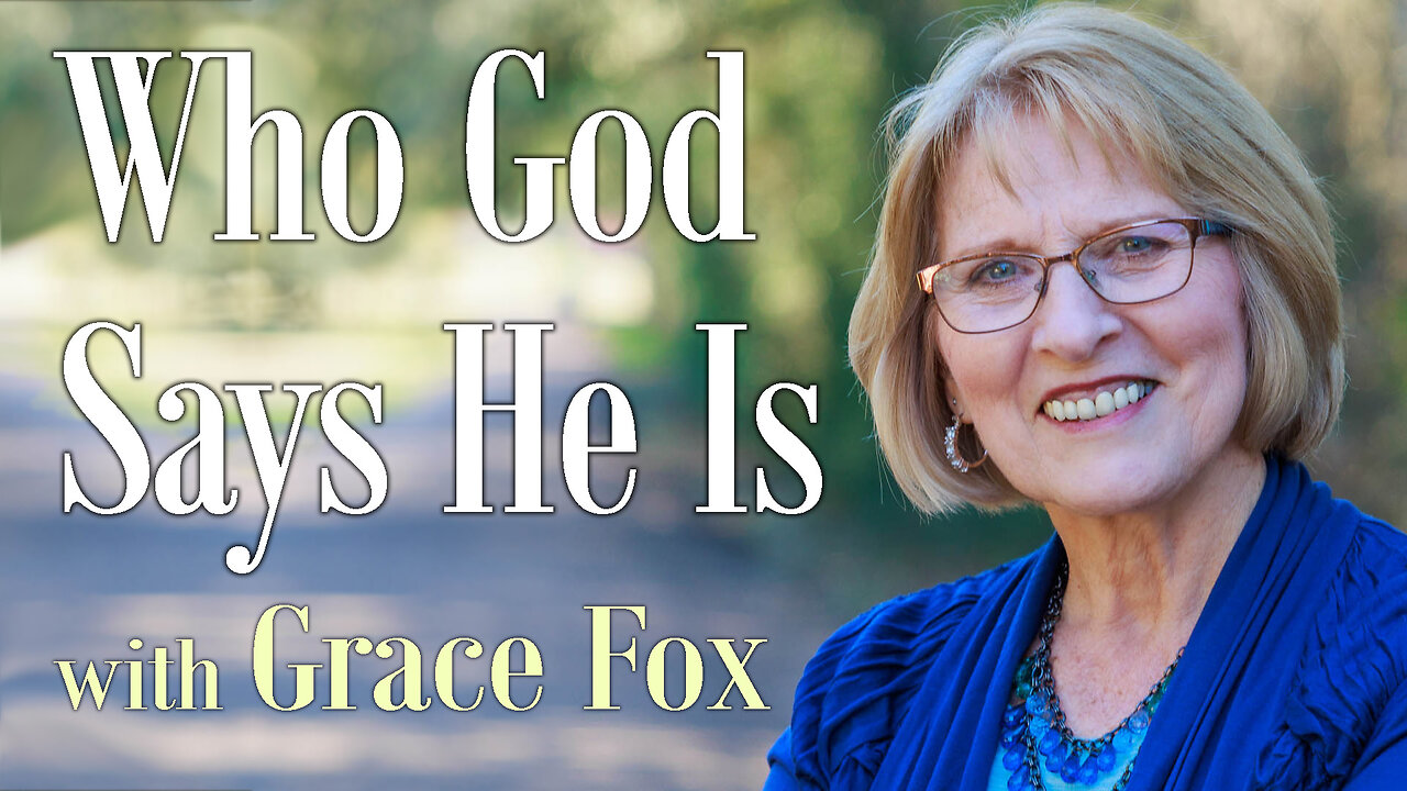 Who God Says He Is - Grace Fox on LIFE Today Live