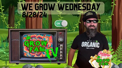 We Grow Wednesday 8.28.29, Grow Fam Box Giveaway & More