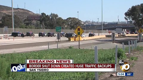 Border closure creates traffic backup
