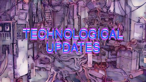 BRASS TACKS-TECHNOLOGICAL UPDATES