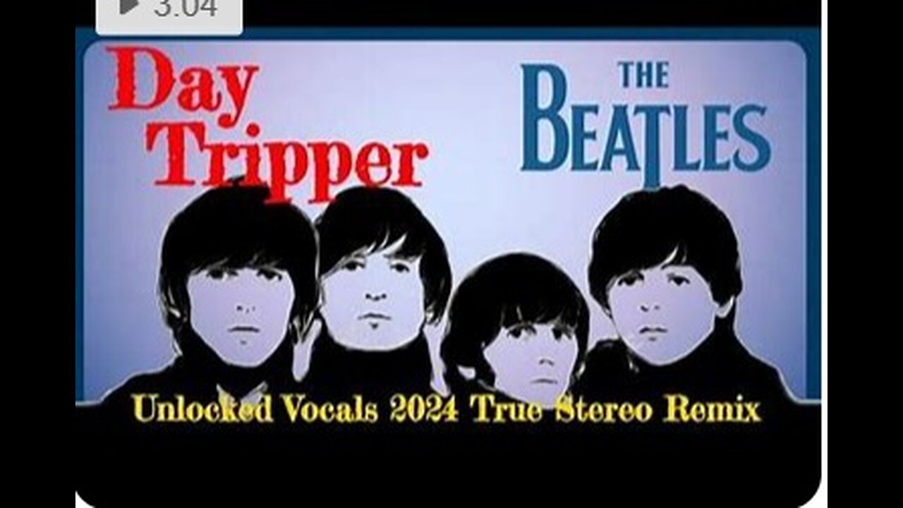 The Beatles 'Day Tripper' In A New Wide Stereo Unlocked Vocals Presentation | 2024 True Stereo Remix