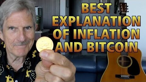 Best Explanation Of Inflation & BITCOIN