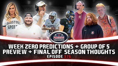 WEEK 0 PREDICTIONS + GROUP OF 5 PREVIEW + FINAL OFF-SEASON THOUGHTS