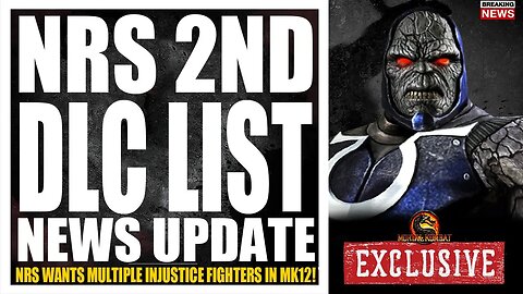 Mortal Kombat 12 Exclusive: NRS 2ND DLC GUEST LIST, DOOMSDAY DARKSIED MR FREEZE BANE DEATHSTROKE ETC
