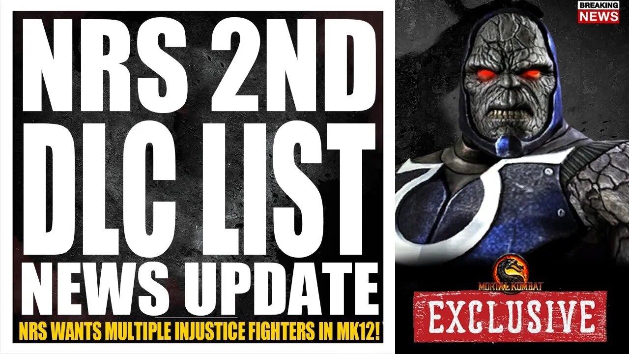 Mortal Kombat 12 Exclusive: NRS 2ND DLC GUEST LIST, DOOMSDAY DARKSIED MR FREEZE BANE DEATHSTROKE ETC