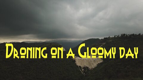 Droning on a Gloomy Day