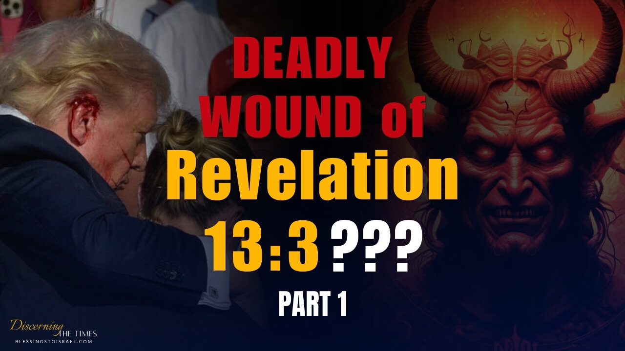 Antichrist & Trump Worship (Revelation 13:3) - Part 1