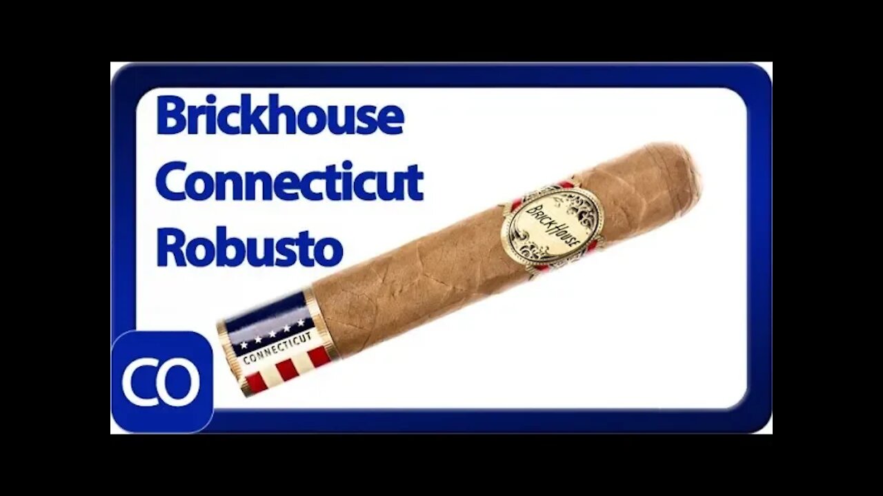 Brickhouse Connecticut Robusto Cigar Review