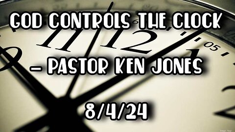 God Controls The Clock
