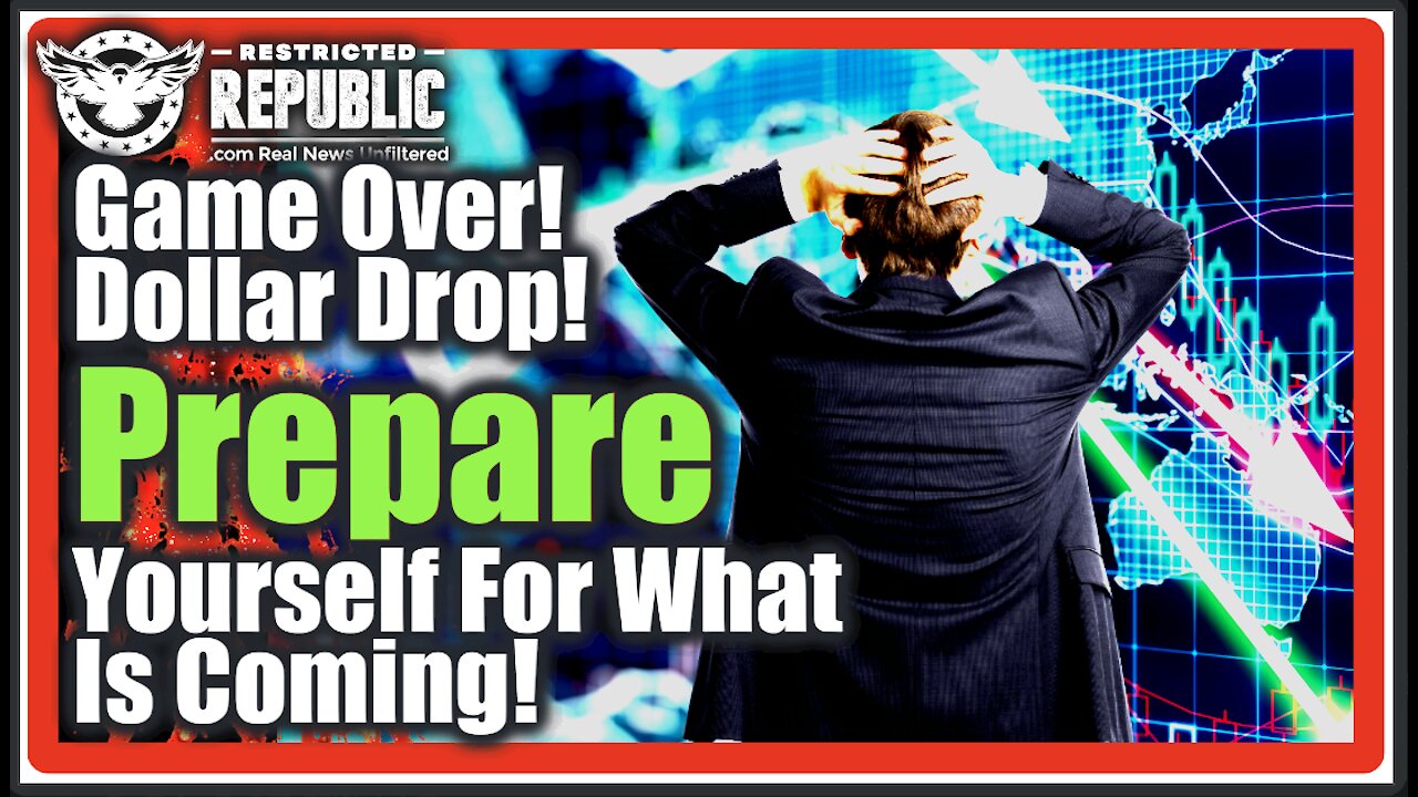 Game Over—Dollar Drop! Prepare Yourself For What’s Coming! We’re All in Danger—Insider Speaks!