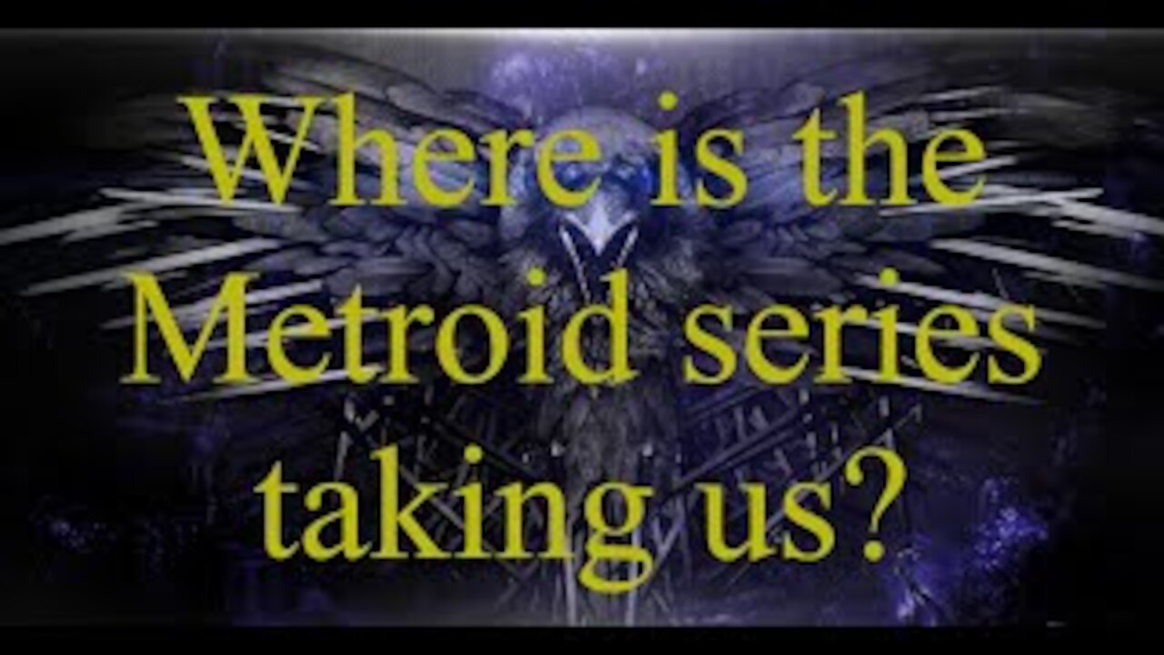 Where Metroid Has Taken Us (Metroid Series Exploration Part 1)