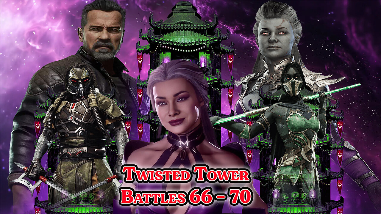 MK Mobile. TWISTED Tower - [ Battles 66 - 70 ]