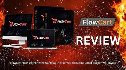 FlowCart Review l FlowCart_ Transforming the Game as the Premier AI eCom Funnel Builder Worldwide