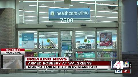 Overland Park police investigate armed robbery of Walgreens