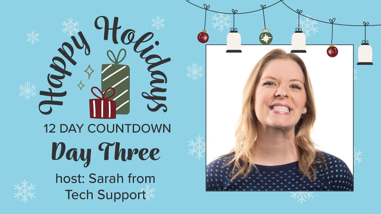 Day Three: Happy Holidays Twelve Day Countdown