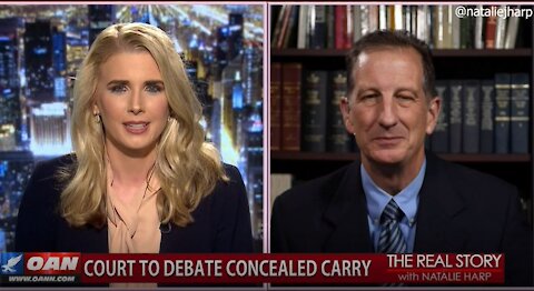 The Real Story - OANN SCOTUS on 2nd Amendment with Erich Pratt