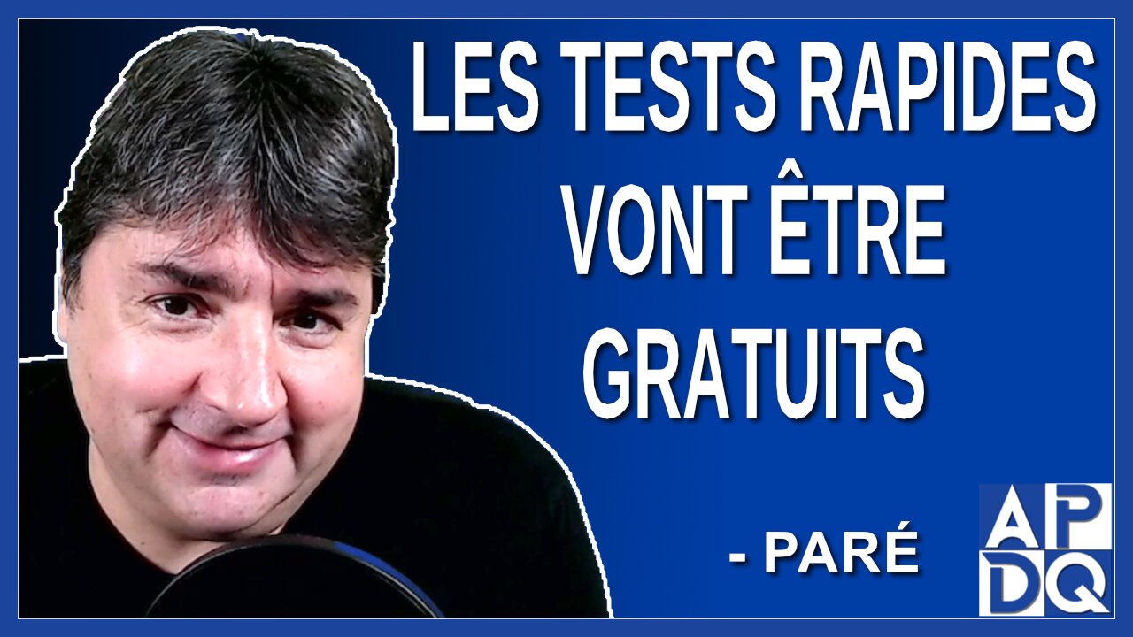 Les tests rapides vont être gratuits il nous reste à attacher des fils pour rendre ça disponible