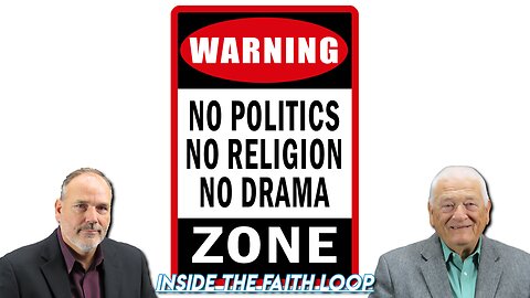 Politics & Religion, The Taboo Conversations in Society | Inside the Faith Loop