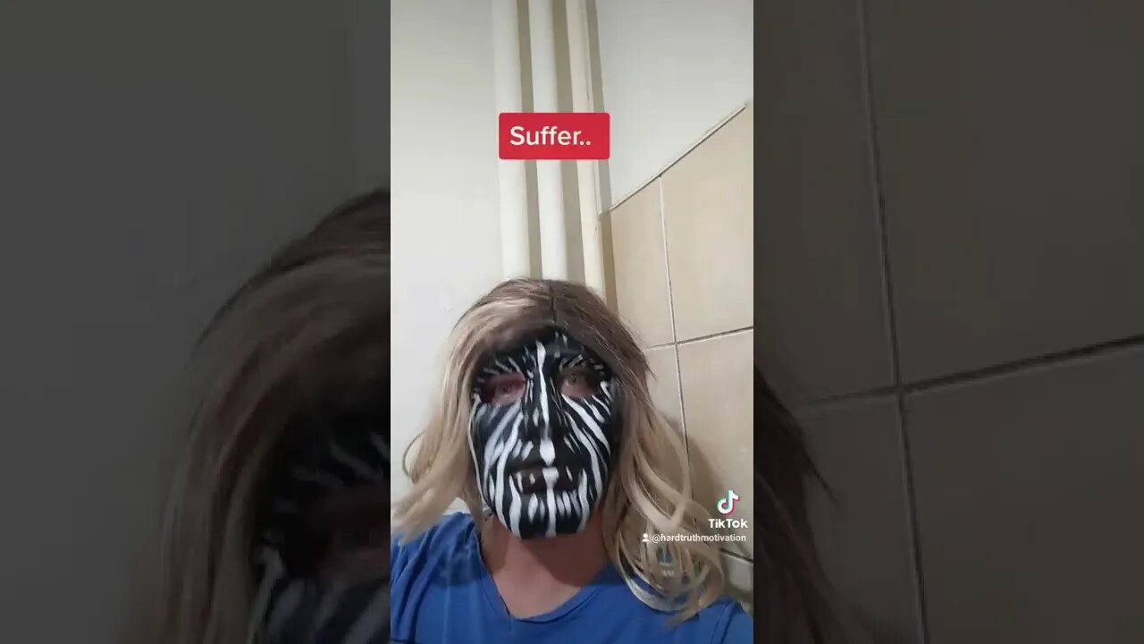 if you have to suffer, at least suffer to become more than what you are #motivationmask