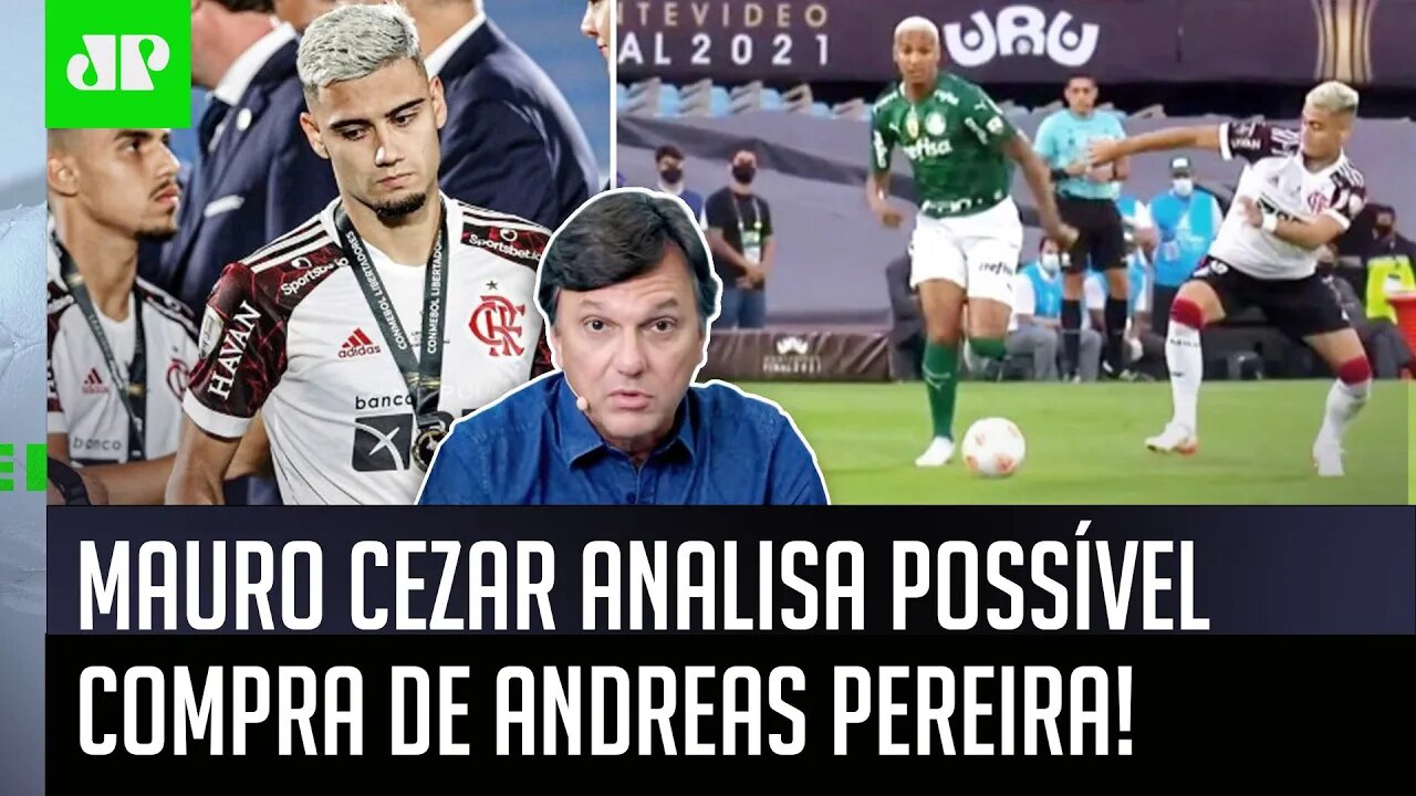 "A ÚNICA vantagem que o Flamengo pode ter pela LAMBANÇA do Andreas é..." Mauro Cezar ANALISA!