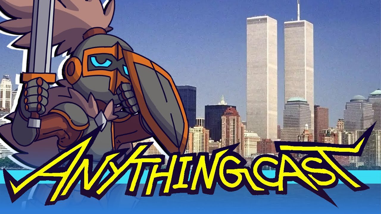 Remembering 9/11 ft. MandaloreGaming - AnythingCast Ep. 26