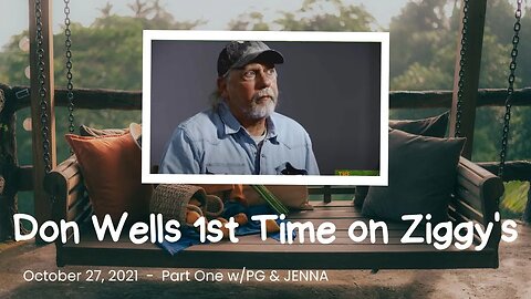Part 1 - Don Joins Panel For 1st Time & Answers Questions w/Guests PG & Jenna! 10-27-21