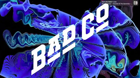 🎵Bad Company - Feel Like Makin' Love