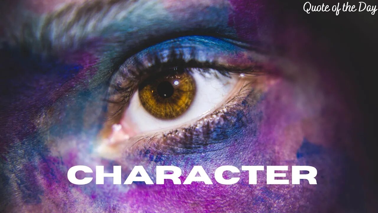 CHARACTER / MOTIVATIONAL QUOTE / INSPIRATIONAL QUOTE / QUOTE OF THE DAY / QUOTES / QUOTES STATUS