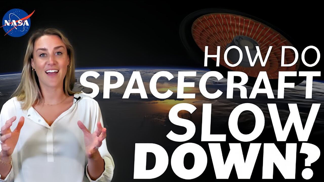 How Do Spacecraft Slow Down_ We Asked a NASA Technologist(1080P_HD)