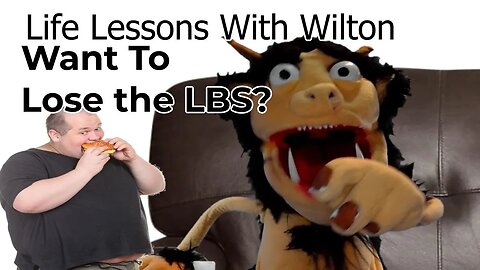 Life Lessons With Wilton? Weight Loss?