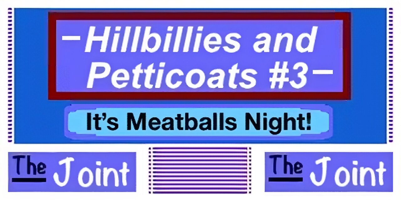 The Joint ☛ Have some meatballs with The Hillbillies and Petticoat Junction...Volume #3