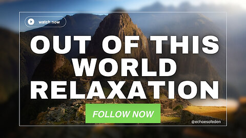 Out of This World Relaxation: Deep Sleep & Stress Relief with Calming Nature