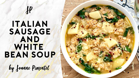 ITALIAN SAUSAGE AND WHITE BEAN SOUP