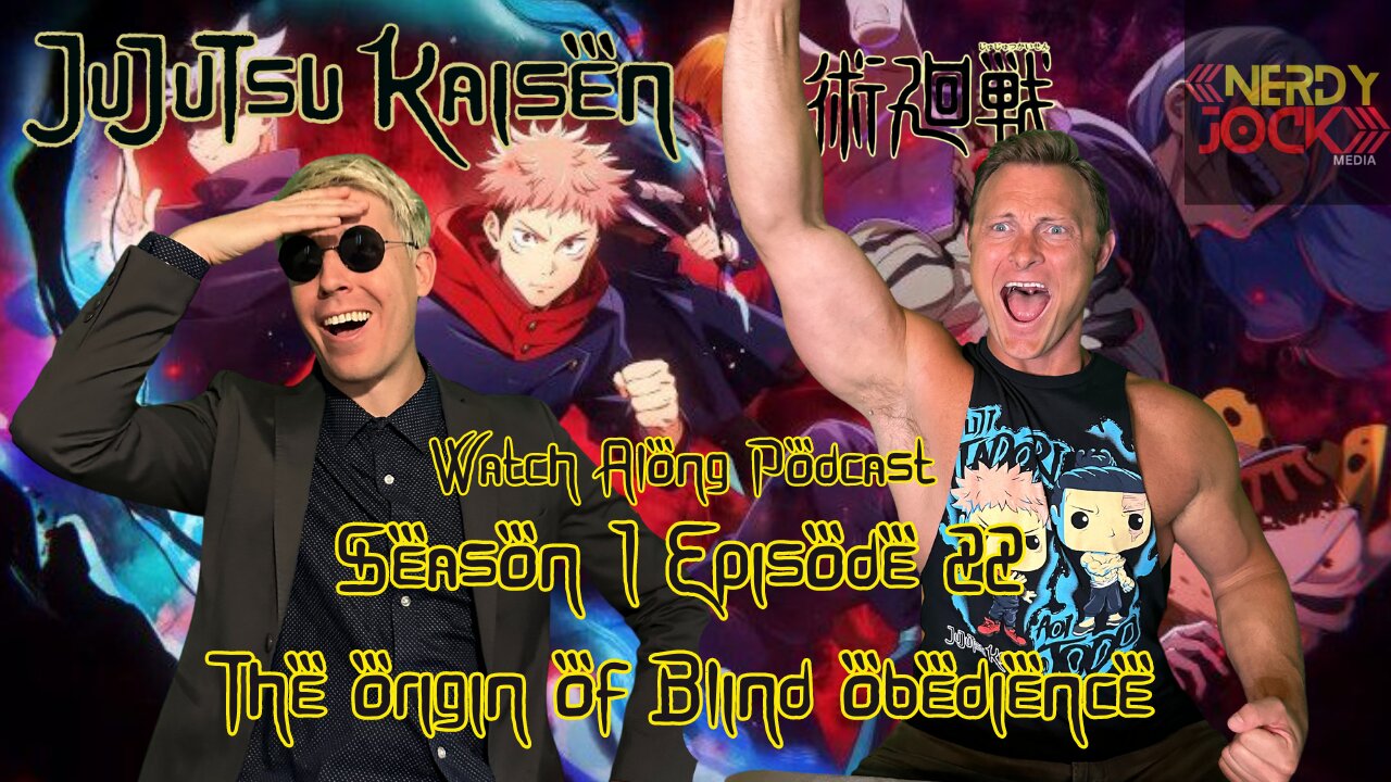Jujutsu Kaisen Watch Along Podcast Season 1 Episode 22 !! Is Megumi a bad character ?