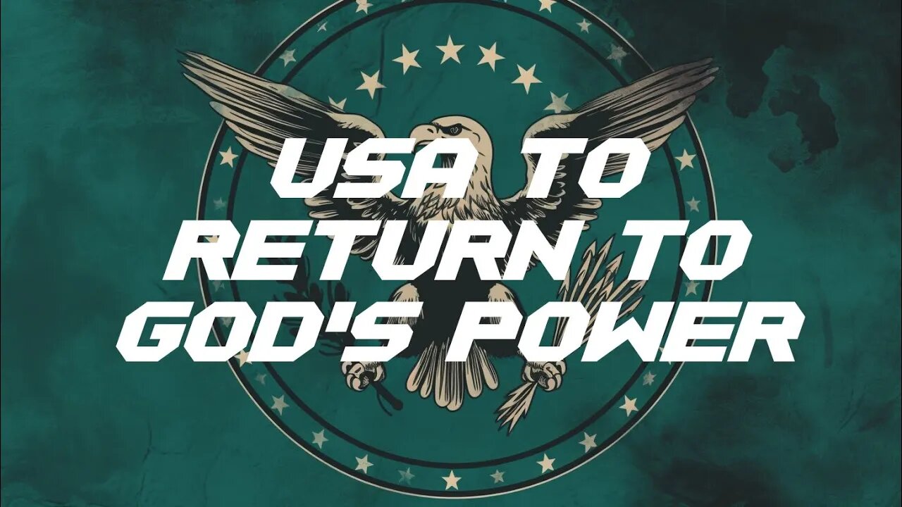 USA to return to God's power