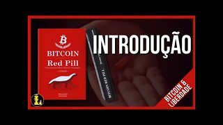 Livro Bitcoin Red Pill: Introdução (Bitcoin & Liberdade)
