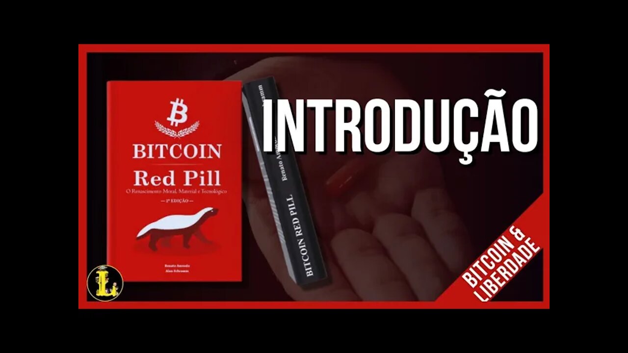 Livro Bitcoin Red Pill: Introdução (Bitcoin & Liberdade)