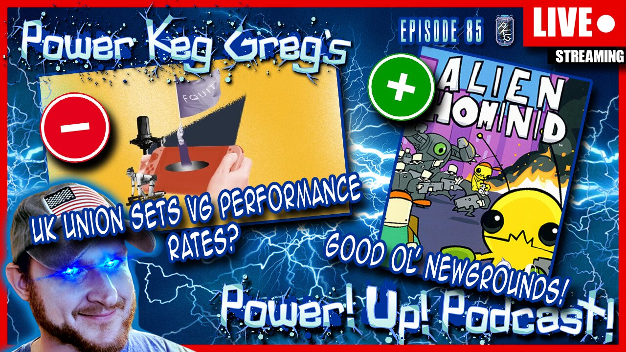 UK Union Sets Video Game Performances Rates? Alien Hominid and Newgrounds | Power!Up!Podcast! Ep: 85