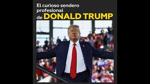 ¿De qué se ocupaba Donald Trump antes de su carrera política?