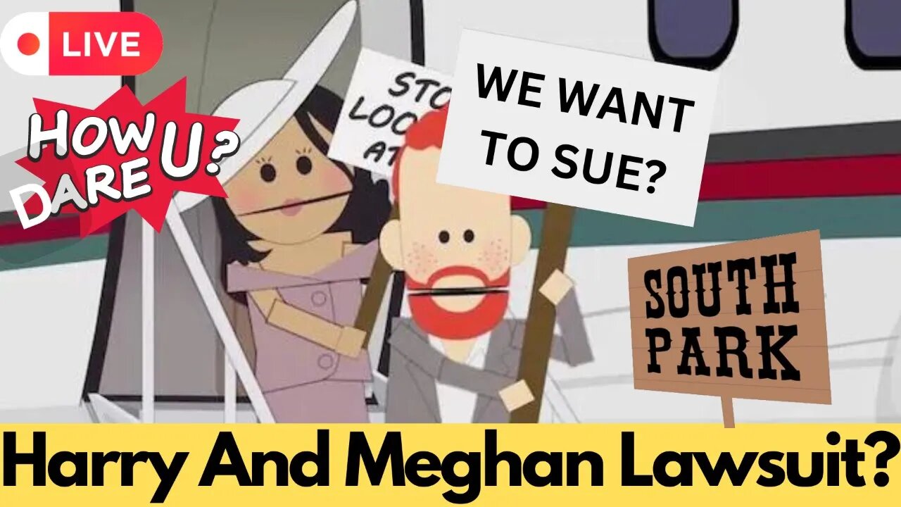 Will Prince Harry and Meghan Sue South Park over HILARIOUS Parody?