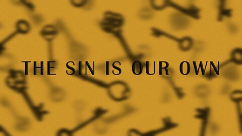The Burial Choir - "The Sin Is Our Own" (Lyric Video)