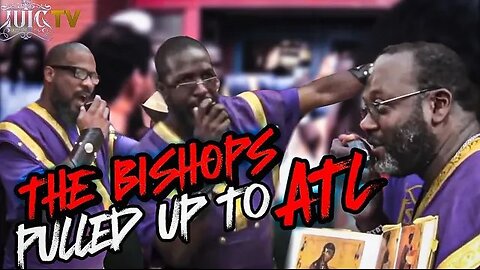 All 3 Bishops Pulled up To ATL and set it on Fire, HISTORICAL 60 MAN CAMP