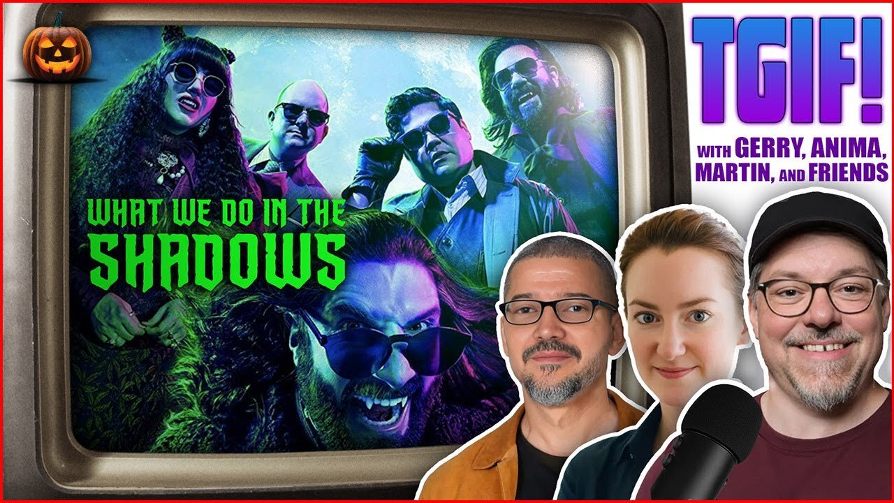TGIF! | WHAT WE DO IN THE SHADOWS - The ONE thing Taika Waititi did right! - DISCUSSION