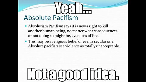 Pacifism: An Advantage for Evil (Old Video, Minarchist)