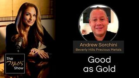 Mel K & Andrew Sorchini | Good as Gold | 10-27-24