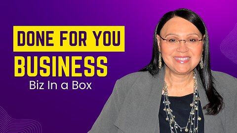 Done For You Business - Biz In a Box