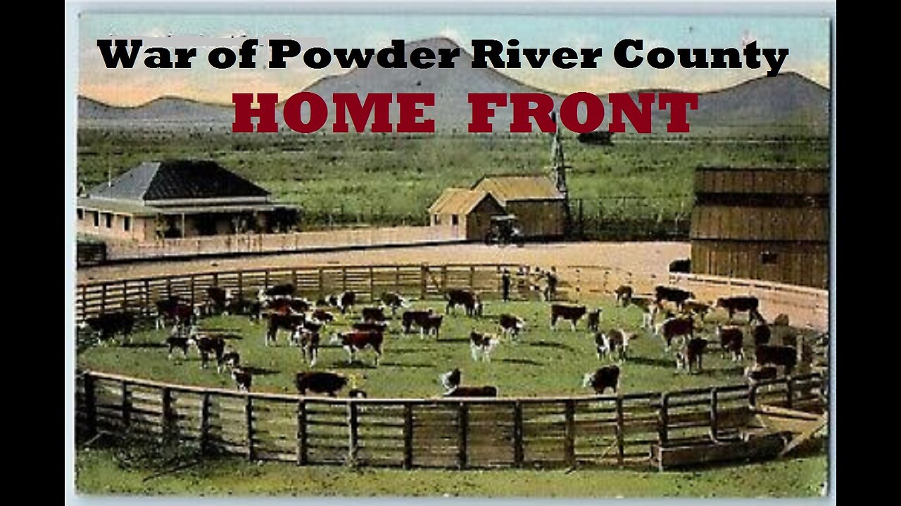 War of Powder River County - Ep. 01: Home Front - Proof of Concept Rolling Text